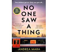 No One Saw a Thing: The No.1 Sunday Times bestselling Richard and Judy Book Club psychological thriller