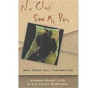 No One Saw My Pain Andrew E. Slaby, Lili Frank Garfinkel (Auteur)