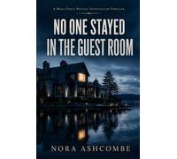 No One Stayed in the Guest Room: A Mara Vance Private Investigator Thriller