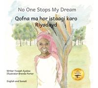 No One Stops My Dream: Inclusive Education Makes Dreams Come True In Somali And English