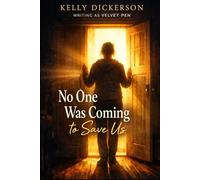 No one was coming to save us: How I found strength when life felt heavy