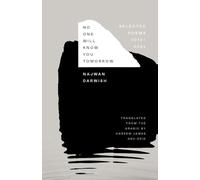 No One Will Know You Tomorrow: Selected Poems, 2014-2024