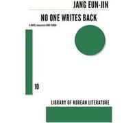 No One Writes Back (Library of Korean Literature) Jung, Yewon (Auteur)