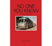 No One You Know: Dave Rowntree's Early Blur Photos by Dave Rowntree [Hardback]