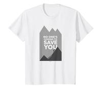 No Ones Coming to Save You Motivational Mountain Climbber T-Shirt, Enfant, Blanc, 6 Ans