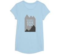 No Ones Coming to Save You Motivational Mountain Climbber T-Shirt, Fille, Bleu Céleste, L