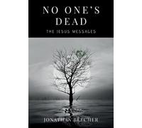 No One's Dead: The Jesus Messages