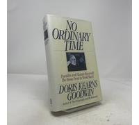 No Ordinary Time: Franklin and Eleanor Roosevelt : The Homefront in World War II