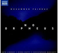 Mohammed Fairouz – No Orpheus – NAXOS