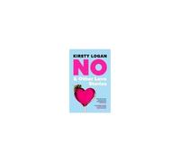 No & Other Love Stories