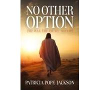 No Other Option Paperback Book By Patrice Pope-Jackson