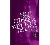 No Other Way to Tell it by Derek Paget Derek Paget (Auteur)