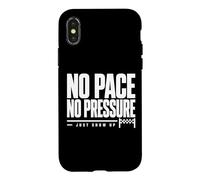 No Pace No Pressure Just Show Up Citation Running Coque pour iPhone X/XS