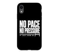 No Pace No Pressure Just Show Up Citation Running Coque pour iPhone XR