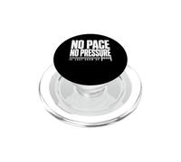 No Pace No Pressure Just Show Up Citation Running PopSockets PopGrip pour MagSafe