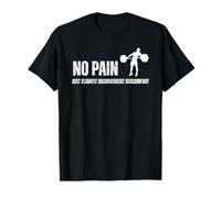 No Pain Just Légèrement Inconfort Citation T-Shirt