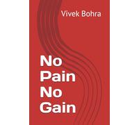 No Pain No Gain
