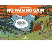 No Pain No Gain 52 entraînements pour prendre du recul en trail running - Matthieu Forichon - Rene-Charles Editions - broché - Bande dessinée