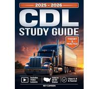 No Panic CDL Study Guide: The Most Complete Prep System to Pass Your License Exam-4,000+ Real DMV-Style Questions, Visual Guides, Expert Tips | Weekly Full-Length Practice Exams