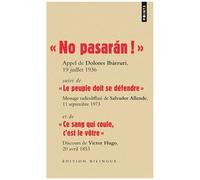 « ¡No pasarán!» : Le peuple doit se défendre; Ce sang qui coule, c'est le vôtre – Point S – Broché