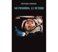 No pasarán, le retour - Christian Lehmann - Ecole Des Loisirs - Poche - Roman adolescent dès 13 ans