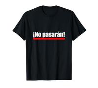 No Pasaran | Vous Ne Passerez Pas Passer L'anarchie T-Shirt