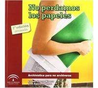 No Perdamos Los Papeles. 2Ed - [Livre en VO] Sin Autor (Auteur)