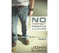 No Perfect People Allowed John Burke (Auteur)