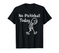No Pickleball Today Funny Sad Stickman Pickleball Lover T-Shirt