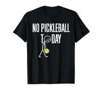 No Pickleball Today, Jeu de pagaie Funny Sad Stickman T-Shirt