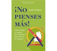 No Pienses Mas! [Livre en VO] Marquis, Serge (Auteur)