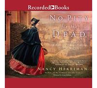 No Pity for Dead (The Mystery of Old San Francisco Series) [Import]