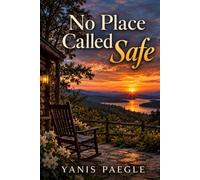 No Place Called Safe
