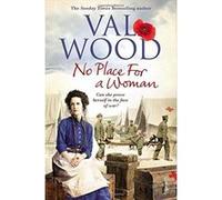 No Place for a Woman - [Version Originale] Val Wood (Auteur)