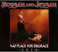 Flotsam And Jetsam – No Place for Disgrace – CD – 2014