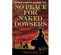 NO PLACE FOR NAKED DOWSERS