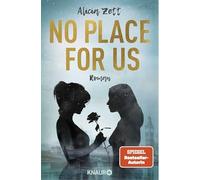 No Place For Us: Roman