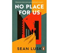 No Place for Us - Sean Lusk - Transworld digital - ebook (ePub) - Livre