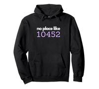 No Place Like 10452 Bronx NY Sweat à Capuche