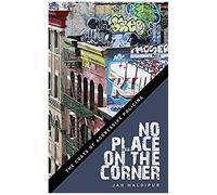 No Place On The Corner