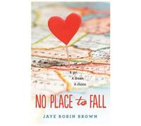 No Place To Fall