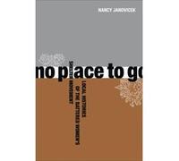No Place to Go by Nancy Janovicek Nancy Janovicek (Auteur)