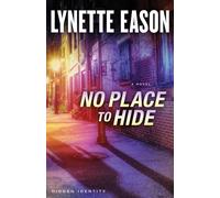 No Place to Hide – Roman – Identité cachée
