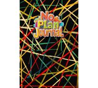 No Plan Journal: A Canvas for Visual Thinkers: 100 Plain Pages for Drawing, Design Concepts, and Freeform Art - Ideal for Everyday Use