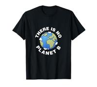 No Planet B - Sauvez la Terre, la Paix, Les Animaux et l'environnement T-Shirt