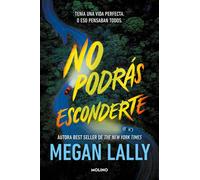 No podrás esconderte - Megan Lally - Molino - ebook (ePub) - Livre