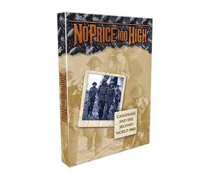 No Price Too High: Canadians and the Second World War [DVD] (2004)