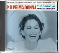 No Prima Donna, The Songs Of Van Morrison