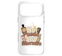 No Puedo Soy Mormon Funny LDS Humour Design Coque pour iPhone 17 Pro Max