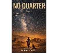 No Quarter: Part 1